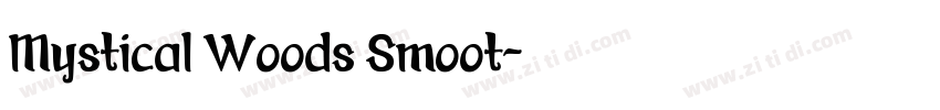 Mystical Woods Smoot字体转换